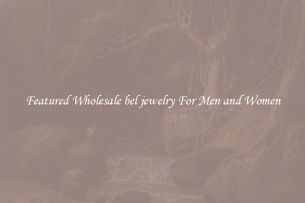 Featured Wholesale bel jewelry For Men and Women
