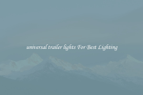 universal trailer lights For Best Lighting