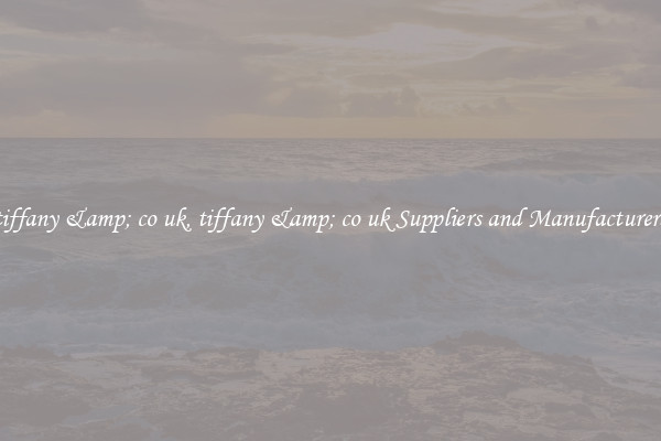 tiffany &amp; co uk, tiffany &amp; co uk Suppliers and Manufacturers