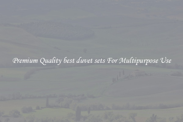 Premium Quality best duvet sets For Multipurpose Use
