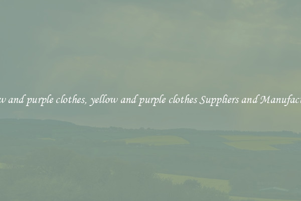 yellow and purple clothes, yellow and purple clothes Suppliers and Manufacturers