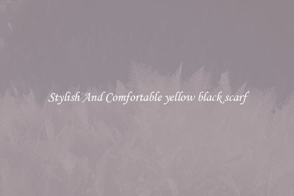Stylish And Comfortable yellow black scarf