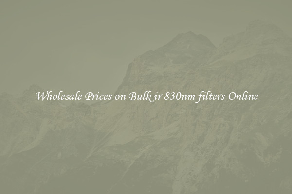 Wholesale Prices on Bulk ir 830nm filters Online