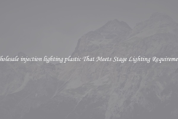 Wholesale injection lighting plastic That Meets Stage Lighting Requirements