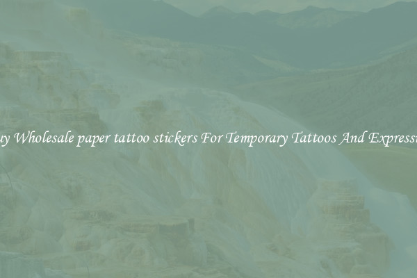 Buy Wholesale paper tattoo stickers For Temporary Tattoos And Expression