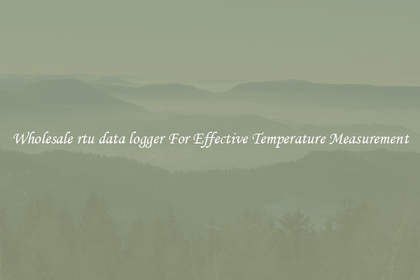Wholesale rtu data logger For Effective Temperature Measurement